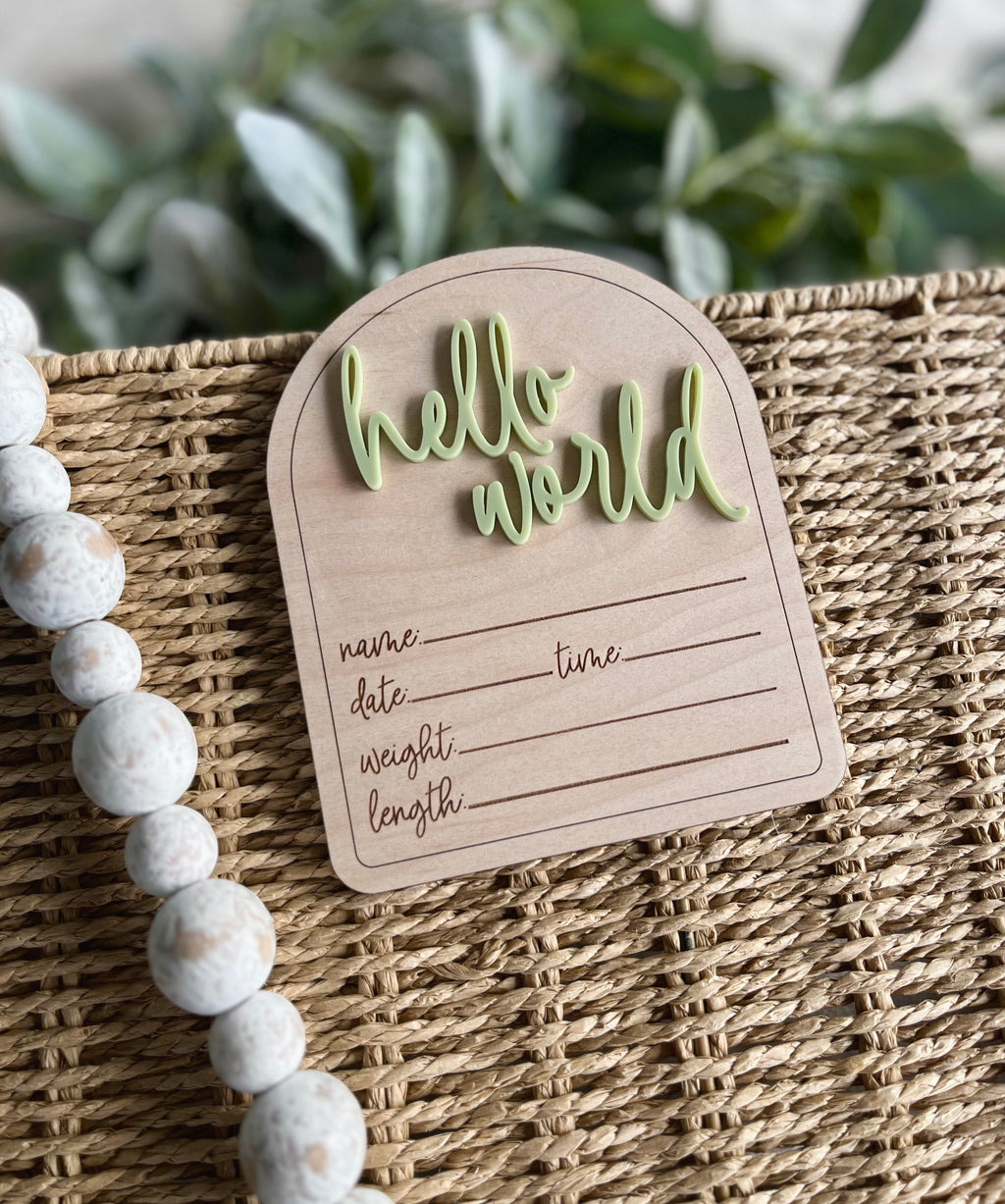 Hello World Birth Stats Sign