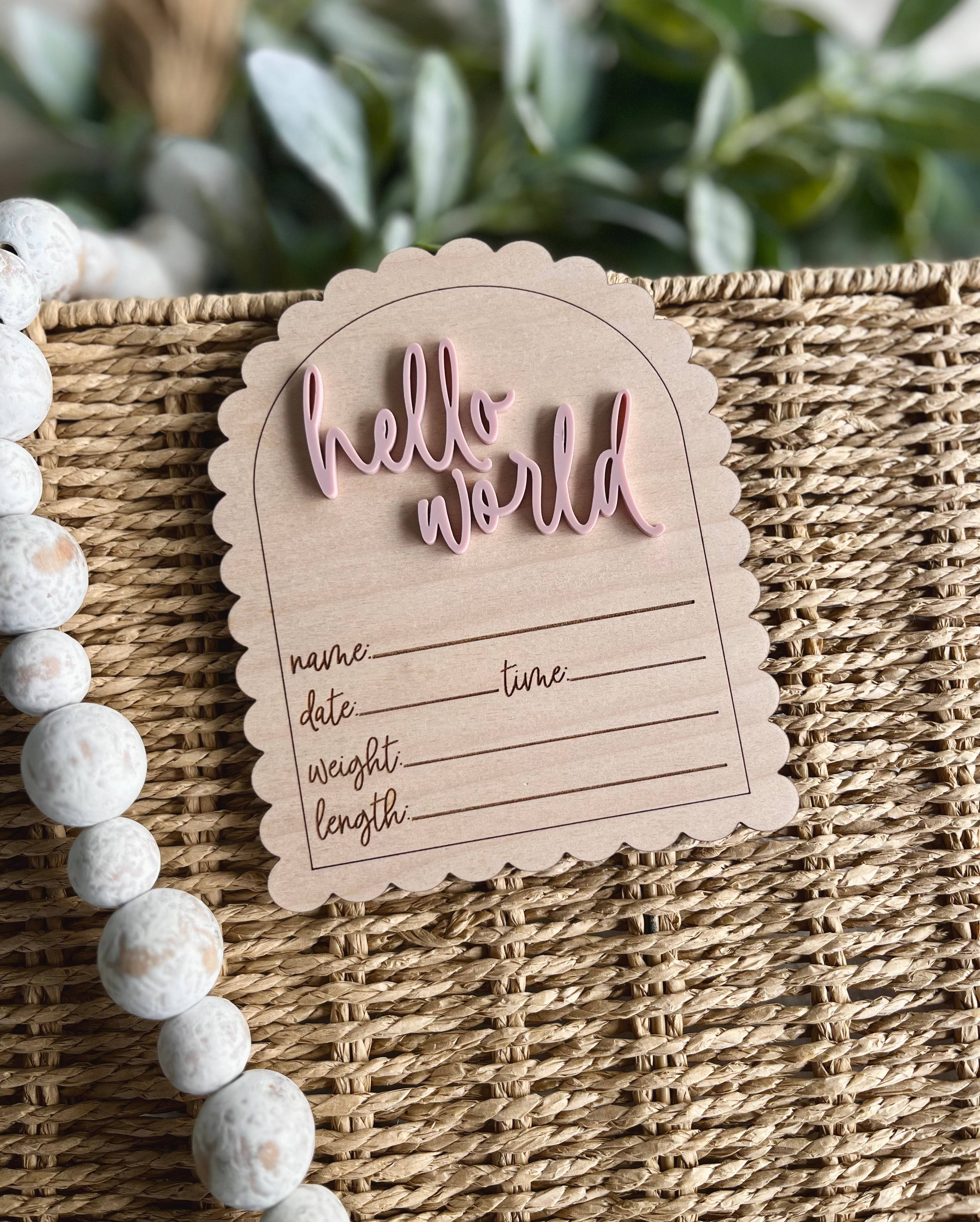 Hello World Birth Stats (Scalloped) Sign